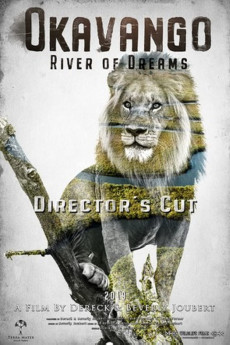 Okavango: River of Dreams - Director's Cut (2020) download