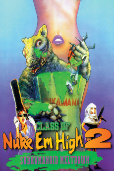 Class of Nuke 'Em High Part II: Subhumanoid Meltdown (1991) download