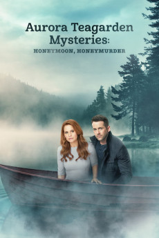 Aurora Teagarden Mysteries Honeymoon, Honeymurder (2021) download